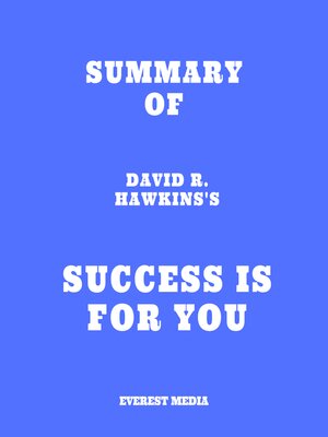 cover image of Summary of David R. Hawkins's Success Is for You